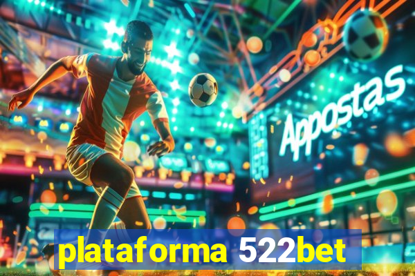 plataforma 522bet